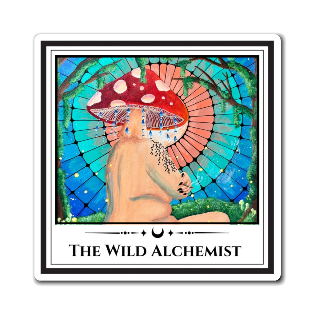 The Wild Alchemist — Everyday Magic Art Magnet